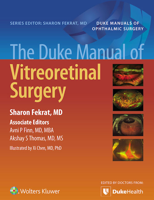 Duke Manual of Vitreoretinal Surgery