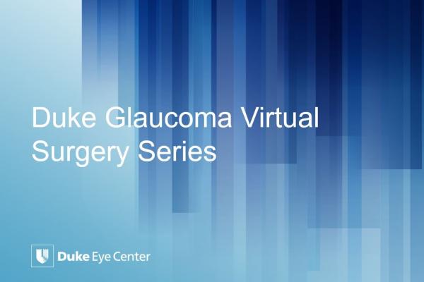 Glaucoma Surgery Series