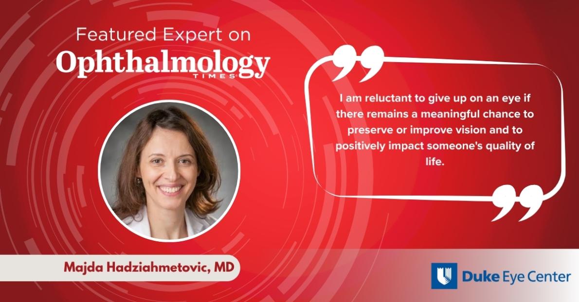 Dr. Hadziahmetovic graphic from Modern Retina